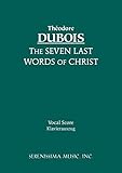 The Seven Last Words Of Christ Vocal Score