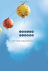One Whole and Perfect Day