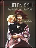 Helen Kish The Artist And Her Dolls