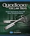 QuickBooks for Law Firms: Smart Techniques That Will Save Time and Money
