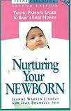 Nurturing Your Newborn Young Parents Guide To Babys First Month Teen Pregnancy And Parenting Series