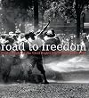 Road to Freedom: Photographs of the Civil Rights Movement, 1956-1968