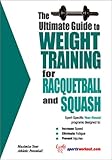 The Ultimate Guide To Weight Training For Racquetball Squash