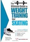 The Ultimate Guide to Weight Training for Skating