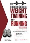 The Ultimate Guide to Weight Training for Running