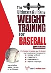The Ultimate Guide to Weight Training for Baseball