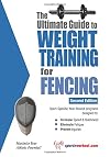 The Ultimate Guide to Weight Training for Fencing
