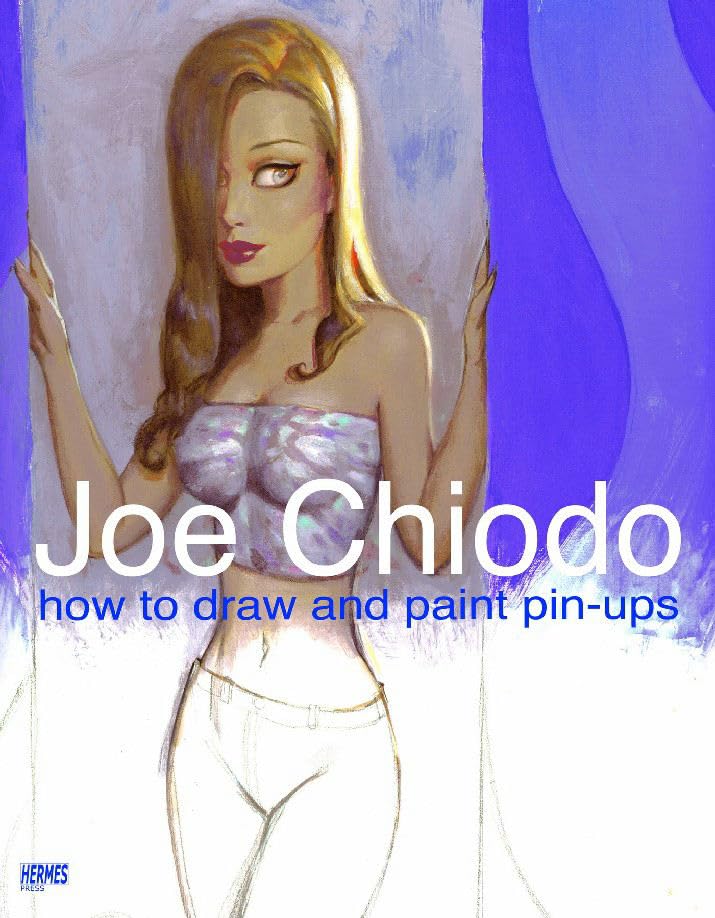 Joe Chiodo's How to Draw and Paint Pin-Ups book cover
