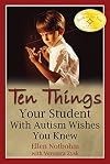 Ten Things Your Student with Autism Wishes You Knew