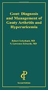 Gout: Diagnosis and Management of Gouty Arthritis and Hyperuricemia