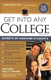 Get into Any College: Secrets of Harvard Students