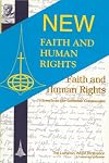 Faith And Human Rights: Voices from the Lutheran Communion, Documentation No. 15