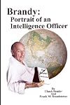 Brandy: Portrait of an Intelligence Officer