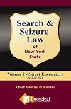 Search & Seizure Law of New York State: Search and Seizure Law of New York State
