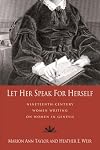 Let Her Speak for Herself: Nineteenth-Century Women Writing on Women in Genesis