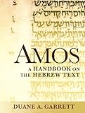 Amos A Handbook On The Hebrew Text