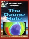 The Ozone Hole (Man-Made Disasters)