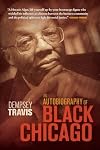An Autobiography of Black Chicago