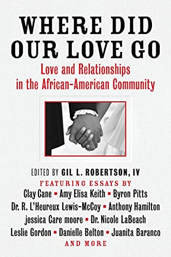 Where Did Our Love Go: Love and Relationships in the African-American Community book cover