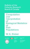 Computation and Interpretation of Biological Statistics of Fish Populations