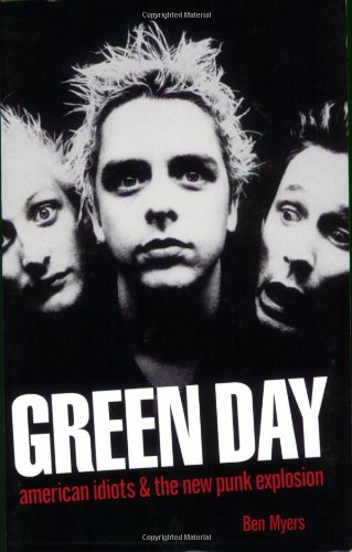 Green Day: American Idiots & The New Punk Explosion book cover