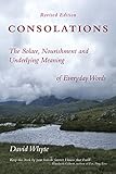 Consolations The Solace Nourishment And Underlying Meaning Of Everyday Words