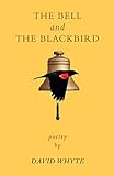 The Bell And The Blackbird