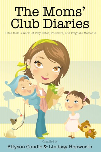 The Moms' Club Diaries book cover