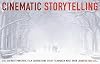 Cinematic Storytelling