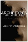 Archetypes for writers : using the power of your subconscious