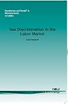 Sex discrimination in the labor market