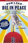 Now I Can Die in Peace: How ESPN's Sports Guy Found Salvation, with a Little Help from Nomar, Pedro, Shawshank, and the