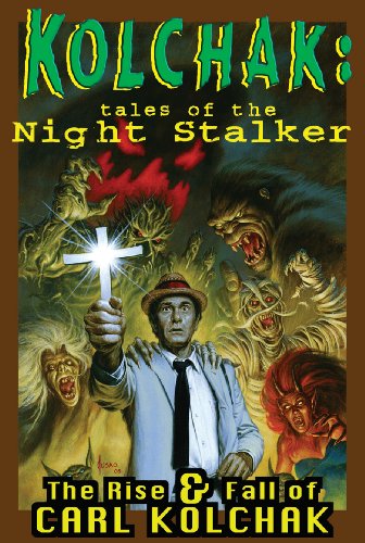 The Rise & Fall of Carl Kolchak book cover