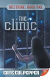 The Clinic (Tristaine) (Bk. 1)