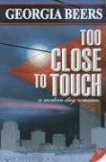Too Close to Touch book cover