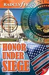 Honor Under Siege