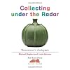 Collecting Under the Radar