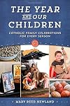 The Year and Our Children
