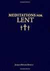Meditations for Lent