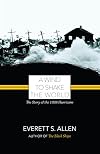 A Wind to Shake the World: The Story of the 1938 Hurricane