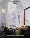Metropolitan Home Design 100: The Last Word on Modern Interiors