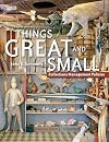 Things Great and Small: Collections Management Policies