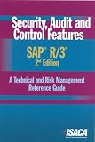 Security Audit And Control Features Sap R3 A Technical And Risk Management Reference Guide 2nd Edition