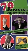 70 Japanese Gestures: No Language Communication