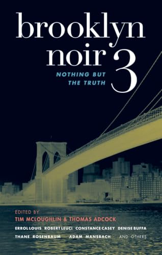 Brooklyn Noir 3: Nothing But the Truth book cover