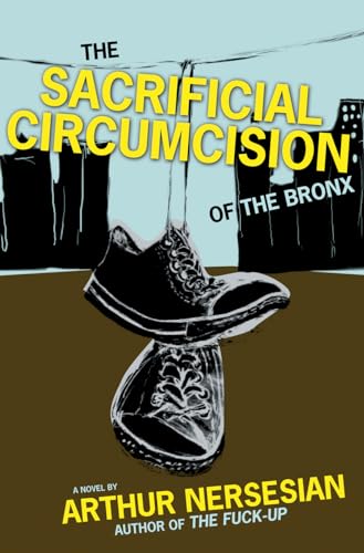 The Sacrificial Circumcision of the Bronx