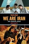 We Are Iran: The Persian Blogs