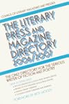 The Literary Press and Magazine Directory 2006/2007: The Only Directory for the Serious Writer of Fiction and Poetry (Cl