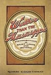 Wetter Than the Mississippi: Prohibition in St. Louis and Beyond