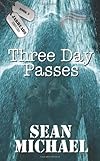 Three day passes - Sean Michael